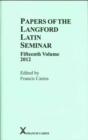 Papers of the Langford Latin Seminar, 15, 2012 - Book