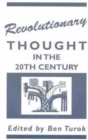 Revolutionary Thought in the 20th Century - Book