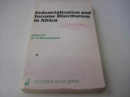 Industrialization and Income Distribution in Africa - Book