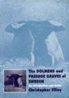 The Dolmens and Passage Graves of Sweden : An Introduction and Guide - Book