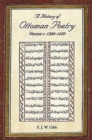 A History of Ottoman Poetry Volume I : 1300-1450 - Book