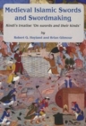 Medieval Islamic swords and swordmaking - Book