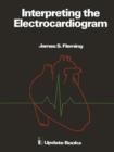 Interpreting the Electrocardiogram - Book