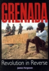 Grenada: Revolution In Reverse - Book