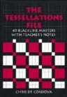 The Tessellations File : 40 Blackline Masters with Teacher's Notes - Book