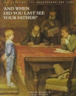 And When Did You Last See Your Father? : The Painting, Its Background and Fame - Book