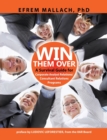 Win Them Over : A guide to corporate analyst/ consultant relations 3e - Book