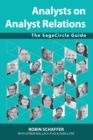 Analysts on Analyst Relations : The SageCircle Guide - Book