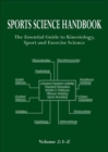 Sports Science Handbook : The Essential Guide to Kinesiology, Sport and Exercise Science v. 2 - Book