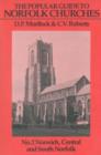 Popular Guide to Norfolk Churches : Volume II - Norwich, Central and South Norfolk - Book