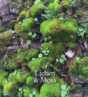 of Lichen & Moss : Drawings by Kate Van Houten with Writings by Erica Van Horn - Book