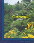 The Cornwall Gardens Guide - Book