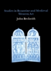 Studies in Byzantine and Medieval Western Art - Book