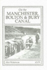 On the Manchester, Bolton and Bury Canal - Book