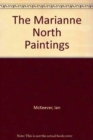 The Marianne North Paintings - Book