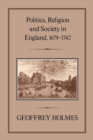 Politics, Religion and Society in England, 1679-1742 - Book