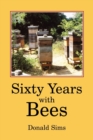 Sixty Years with Bees - Book