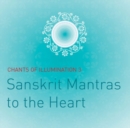 Chants of Illumination, Vol. 3 CD : Sanskrit Mantras to the Heart - Book