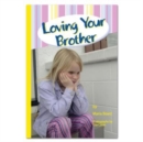 Loving Your Brother - Book