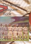 The Negro Leagues Book : Limited Edition - Book