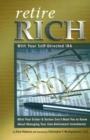 Retire Rich : With Your Self-Directed IRA - Book