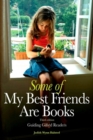Some of My Best Friends Are Books : Guiding Gifted Readers (3rd Edition) - Book