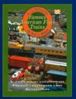 A C Gilbert's Famous American Flyer Trains : Steam / Diesel Locomotives / Freight / Passenger Cars Accessories - Book