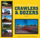 Classic Vintage Crawlers & Dozers Volume 2***** - Book