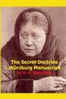 The Secret Doctrine Wurzburg Manuscript - Book