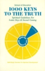 1000 Keys to the Truth : Spiritual Guidelines for Latter Days & Second Coming - Book