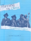 Planning My Career : Occupational Guidance - Book