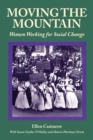 Moving the Mountain : Women Working for Social Change - Book