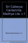 Sri Caitanya Caritamrita - Book