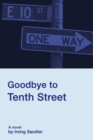 Goodbye to Tenth Street - Book