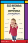 Big Words for Little Kids : Step-By-Step Advanced Vocabulary Building - Book