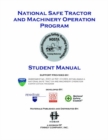 National Safety Tractor and Machinery Operation Program Student Manual - Book