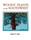 Woody Plants of the Southwest - Book