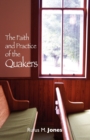 Faith and Practice of the Quakers - Book