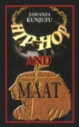 Hip-Hop and MAAT : A Psycho/Social Analysis of Values - Book