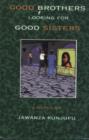 Good Brothers Looking for Good Sisters - Book