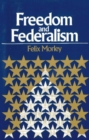 Freedom & Federalism - Book