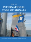 International Code of Signals : For Visual, Sound, and Radio Communication - Book