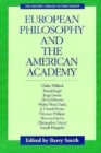 European Philosophy and the American Academy - Book