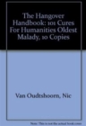 The Hangover Handbook, Revised--10-Copy Prepack : 101 Cures for Humanities Oldest Malady - Book
