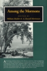 Among The Mormons : Historic Accounts by Contemporary Observers - Book