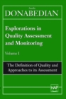 Explorations in Quality Assessment and Monitoring : The Definition of Quality and Approaches to Its Assessment - Book