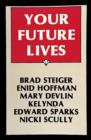 Your Future Lives - Book