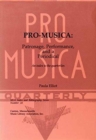 Pro-Musica : Patronage, Performance and a Periodical; An Index to the Quarterlies - Book
