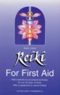 Reiki for First Aid : Reiki Treatment as Accompanying Therapy for Over 40 Illnesses - With a Supplement on Nutrition - Book