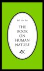 The Book on Human Nature - Book
